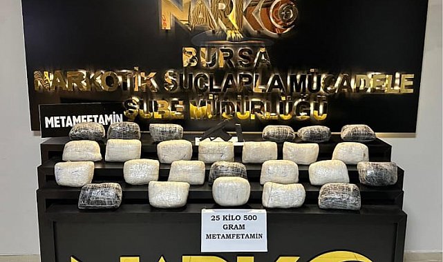 Bursa'da 25 buçuk kilo metamfetamin ele geçirildi