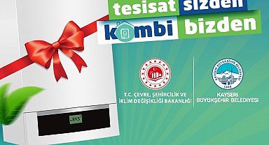 Büyükşehirin 'Tesisat Sizden, Kombi Bizden' projesi başvuruları devam ediyor