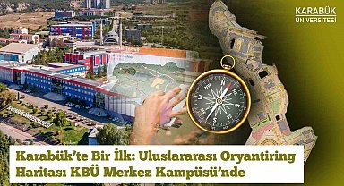Karabük'te uluslararası standartlarda tek oryantiring haritası KBÜ'de