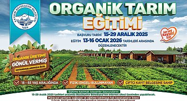 Kayseri Büyükşehir'den organik tarıma destek: Yeni dönem eğitimleri başlıyor