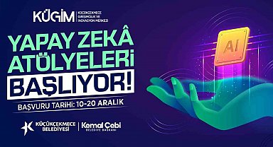 Küçükçekmece'de yapay zeka atölyeleri başlıyor