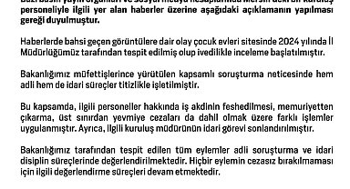 Aile ve Sosyal Hizmetler Bakanlığı: "İlgili personeller hakkında farklı işlemler uygulanmış, kuruluş müdürünün idari görevi sonlandırılmıştır"