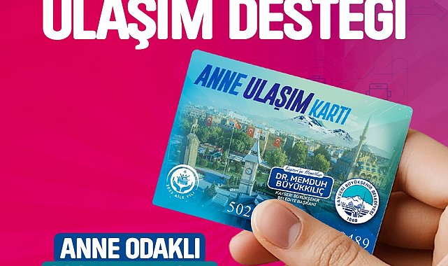 Anne Ulaşım Kartı'ndan 2025'te bin anne faydalandı