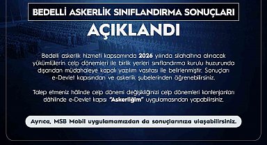 Bedelli askerlik sınıflandırma sonuçları açıklandı