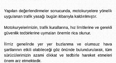 Motokuryelere uygulanan trafik yasağı kaldırıldı