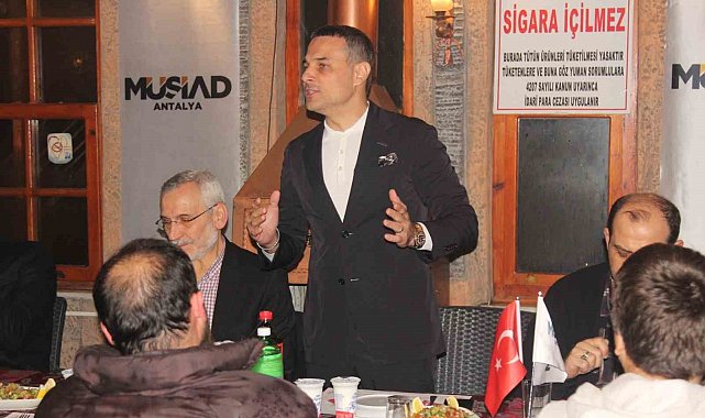 MÜSİAD Antalya'dan iş dünyasını buluşturan dost meclisi etkinliği