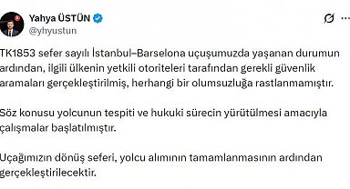 Türk Hava Yolları İletişim Başkanı Yahya Üstün: "Herhangi bir olumsuzluğa rastlanmamıştır"