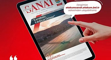 Atakum Belediyesinin ilk dijital sanat dergisi yayında