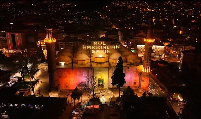 Bursa Ulu Cami'de Ramazan mahyası: "Kul hakkından sakın"