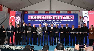 Büyükşehir'in Türkoğlu'ndaki 825 milyonluk dev yatırımlarının açılışı gerçekleştirildi