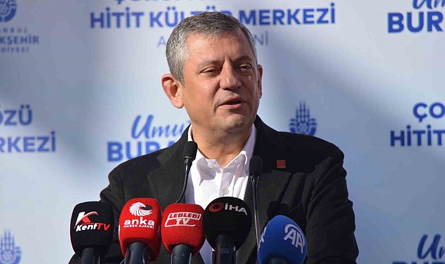 CHP Genel Başkanı Özel: "Bunların kötü sözlerine kulağımızı tıkıyoruz, milletimizin gözünün içine bakıyoruz"