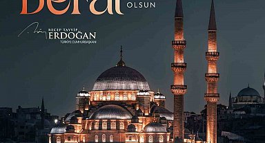 Cumhurbaşkanı Erdoğan'dan Berat Kandili mesajı