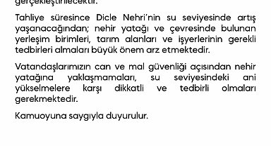 Dicle Barajı'ndan kontrollü su tahliyesi yapılacak