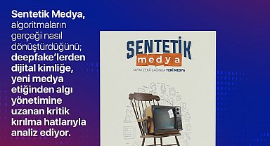 Gazeteci Yazar Değirmenci'nin yeni kitabı 'Sentetik Medya' piyasaya çıktı