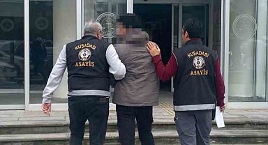 Hırsızlık suçundan aranan şahıs Kuşadası'nda yakalandı