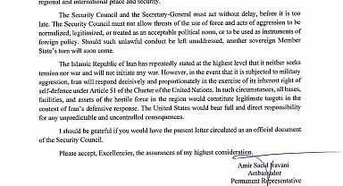 İran'dan BM'ye uyarı mektubu: "Olası bir saldırıya meşru müdafaa hakkı kapsamında karşılık vereceğiz"