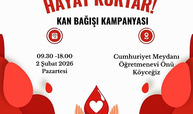 Köyceğiz Kaymakamlığı kan bağışı kampanyasına davet etti