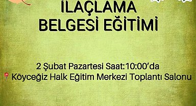 Köyceğiz'de üretici eğitimleri devam ediyor