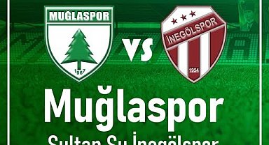 Muğla'da zirve takibi Muğlaspor, Sultan Su İnegölspor'u ağırlayacak