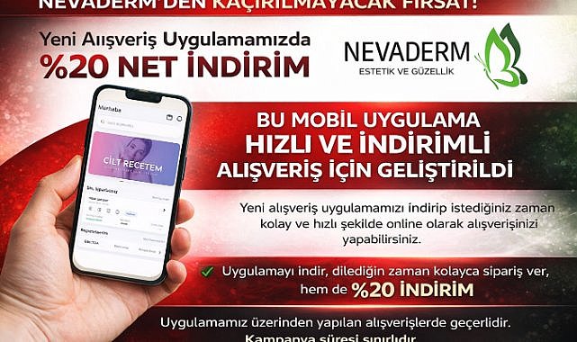Nevaderm Mobil Uygulaması “Cilt Reçetem” ile Profesyonel Bakım Artık Cebinizde