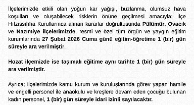 Tunceli'nin 3 ilçesinde eğitime bir gün ara