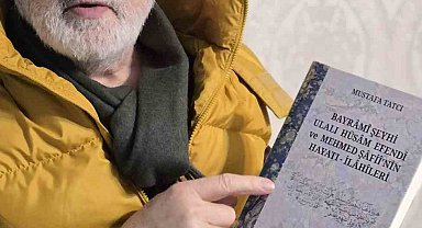 Ulalı Bayramî Mürşidi Hüsâm Efendi'nin gerçek kimliği ve dîvânı ilk kez yayınlandı