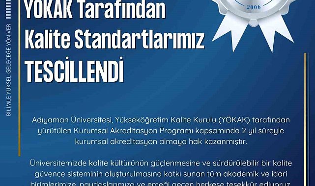 Adıyaman Üniversitesi'ne YÖKAK'tan 2 yıllık şartlı kurumsal akreditasyon