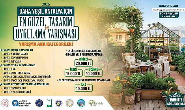 Antalya Büyükşehir Belediyesi'nden "Daha Yeşil Antalya" için ödüllü yarışma