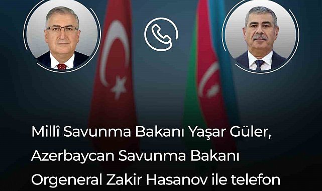 Bakan Güler, Azerbaycanlı mevkidaşı ile telefonda görüştü
