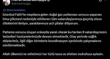 Bakan Memişoğlu: "Patlama sonucu oluşan enkazda yaralı olarak kurtarılan 8 vatandaşımızın tedavileri hastanelerimizde devam etmektedir"