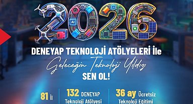 DENEYAP Türkiye, Geleceğin teknoloji yıldızlarını arıyor