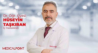 Dr. Öğr. Üyesi Hüseyin Taşkıran: "Halsizlik ciddiye alınmalı"