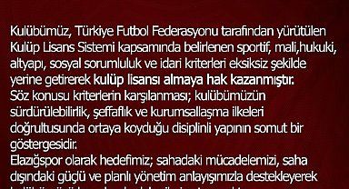 Elazığspor, kulüp lisansı almaya hak kazandı