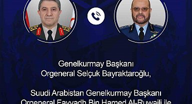 Genelkurmay Başkanı Orgeneral Bayraktaroğlu, Suudi Arabistanlı mevkidaşı ile görüştü