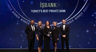 İş Bankası özel bankacılıkta Türkiye'nin en iyisi seçildi