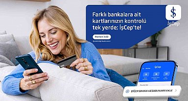 İş Bankası'ndan açık bankacılıkta yeni dönem