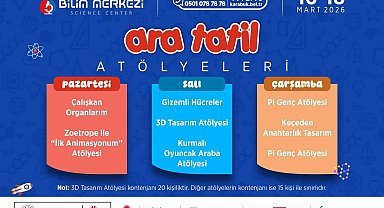 Karabük Bilim Merkezi ara tatilde atölye etkinlikleri düzenleyecek