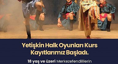 Merkezefendi'de yetişkin halk oyunları kurs kayıtları başladı