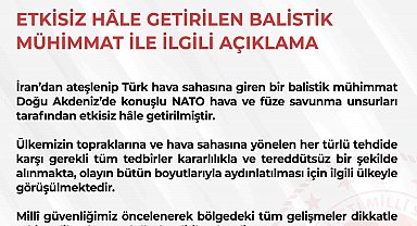 MSB: "Türk hava sahasına giren bir balistik mühimmat, Doğu Akdeniz'de konuşlu NATO hava ve füze savunma unsurları tarafından etkisiz hale getirilmiştir"