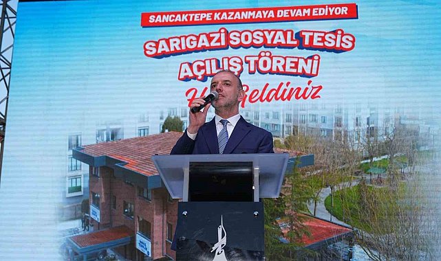 Sancaktepe'de Sarıgazi Sosyal Tesisi hizmete açıldı
