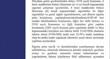 SGK açıkladı: Son ödeme süresi 7 Nisan'a uzatıldı