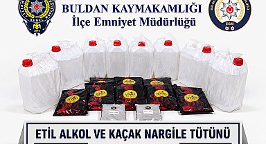 Buldan'da kaçak alkol ve tütün operasyonu düzenlendi
