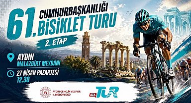 Cumhurbaşkanlığı 61. Türkiye Bisiklet Turu'nun 2. Etabı Aydın'dan başlayacak