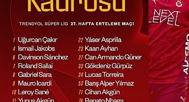 Galatasaray'ın, Göztepe maçı kamp kadrosu belli oldu