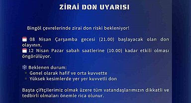 Meteoroloji'den Bingöl için zirai don uyarısı