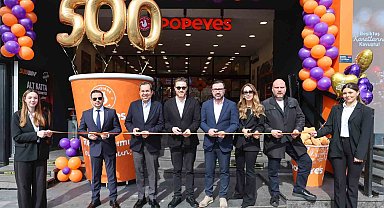 Popeyes Türkiye'de 500 restorana ulaştı