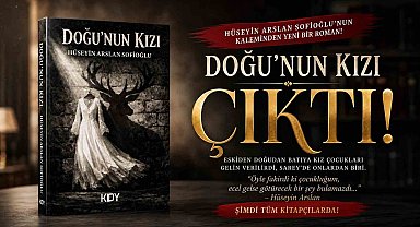 Bir çocuk gelinin sessiz çığlığı: Gazeteci-yazar Hüseyin Arslan'ın "Doğunun kızı" adlı romanı çıktı