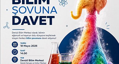 Denizli Bilim Merkezi'nde her yaşa uygun 'Bilim Şovu' yapılacak