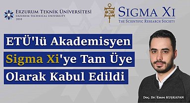 ETÜ'lü akademisyen Sigma Xi'ye tam üye olarak kabul edildi
