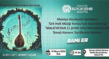 Malatya'dan 11 şehre türkü köprüsü